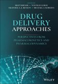 Drug Delivery Approaches (eBook, ePUB)