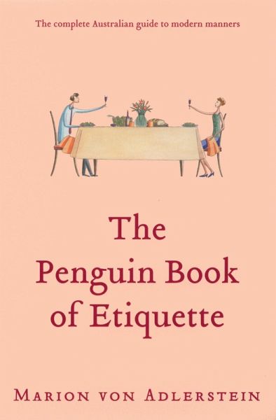 The Penguin Book of Etiquette (eBook, ePUB) The Penguin Book of Etiquette (eBook, ePUB)