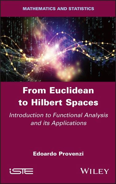 From Euclidean to Hilbert Spaces (eBook, ePUB) From Euclidean to Hilbert Spaces (eBook, ePUB)