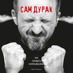 Sam durak. Kak ubezhdat neprobivaemyh (MP3-Download)