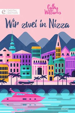 Wir zwei in Nizza (eBook, ePUB) - Williams, Cathy