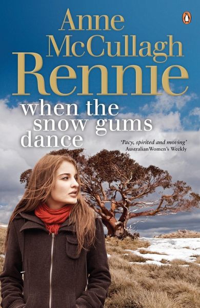 When the Snow Gums Dance (eBook, ePUB) When the Snow Gums Dance (eBook, ePUB)