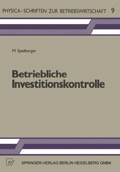 Betriebliche Investitionskontrolle. (eBook, PDF) Betriebliche Investitionskontrolle. (eBook, PDF)