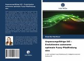 Anpassungsfähige IAS : Evolutionäre autonome optimale Fuzzy-Pfadfindung stra