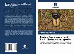 Bovine Anaplasma- und Ehrlichia-Arten in Uganda - Muhanguzi, Dennis