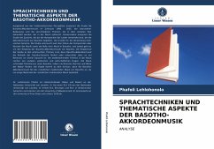 SPRACHTECHNIKEN UND THEMATISCHE ASPEKTE DER BASOTHO-AKKORDEONMUSIK - Lehlohonolo, Phafoli