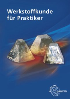 Werkstoffkunde für Praktiker - Kammer, Catrin;Kammer, Ulrich