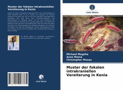 Muster der fokalen intrakraniellen Vereiterung in Kenia - Magoha, Michael;Maina, Anne;Musau, Christopher