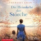 Die Heimkehr der Störche / Die Gutsherrin-Saga Bd.2 (MP3-Download)