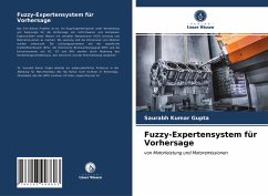 Fuzzy-Expertensystem für Vorhersage - Gupta, Saurabh Kumar