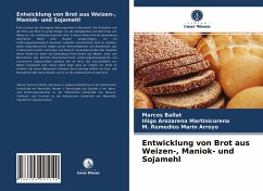 Entwicklung von Brot aus Weizen-, Maniok- und Sojamehl - Ballat, Marcos;Martinicorena, Iñigo Arozarena;Arroyo, M. Remedios Marín