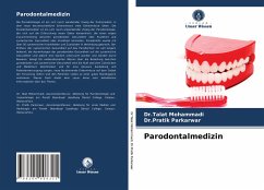 Parodontalmedizin - Mohammadi, Dr.Talat;Parkarwar, Dr.Pratik