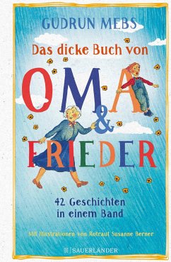 Das dicke Buch von Oma und Frieder - Mebs, Gudrun