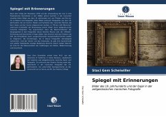 Spiegel mit Erinnerungen - Scheiwiller, Staci Gem