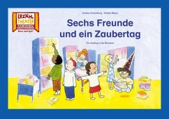 Sechs Freunde und ein Zaubertag / Kamishibai Bildkarten - Meyer, Kerstin;Schomburg, Andrea