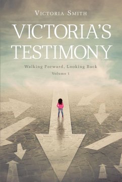 Victoria's Testimony (eBook, ePUB) - Smith, Victoria