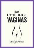 The Little Book of Vaginas (eBook, ePUB)