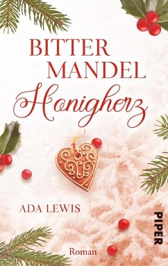 Bittermandel-Honigherz (eBook, ePUB) - Lewis, Ada