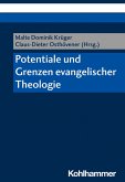 Potentiale und Grenzen evangelischer Theologie (eBook, PDF)