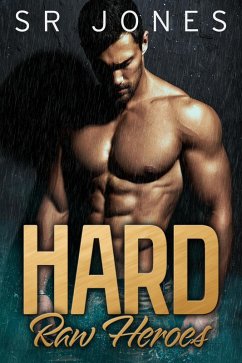 Hard (Raw Heroes, #2) (eBook, ePUB) - Jones, Skye Hard (Raw Heroes, #2) (eBook, ePUB) - Jones, Skye