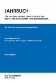 Jahrbuch für Kirchen- und Kulturgeschichte der Deutschen in Ostmittel- und Südosteuropa, Band 79 - 2021