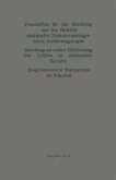 Vorschriften für die Errichtung und den Betrieb elektrischer Starkstromanlagen nebst Ausführungsregeln (eBook, PDF)