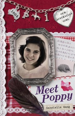 Our Australian Girl: Meet Poppy (Book 1) (eBook, ePUB) - Wang, Gabrielle