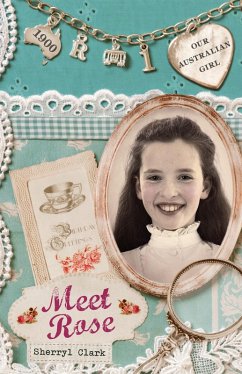 Cover Our Australian Girl: Meet Rose (Book 1) (eBook, ePUB)