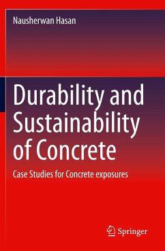 Durability and Sustainability of Concrete - Hasan, Nausherwan