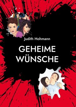 Geheime Wünsche (eBook, ePUB) - Hohmann, Judith