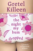 The Night my Bum Dropped (eBook, ePUB)