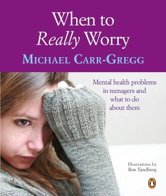 When to Really Worry (eBook, ePUB) - Carr-Gregg, Michael