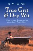 True Grit & Dry Wit (eBook, ePUB)