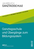 Ganztagsschule und Übergänge im Bildungssystem (eBook, PDF)