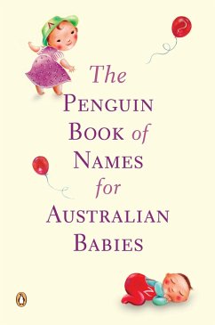 Cover The Penguin Book of Names for Australian Babies (eBook, ePUB)