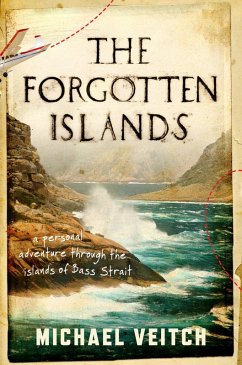 The Forgotten Islands (eBook, ePUB) - Veitch, Michael