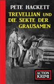 Trevellian und die Sekte der Grausamen: Action Krimi (eBook, ePUB)