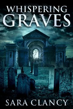 Cover Whispering Graves (Banshee Series, #2) (eBook, ePUB)