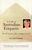 A Guide to Australian Etiquette (eBook, ePUB) A Guide to Australian Etiquette (eBook, ePUB)