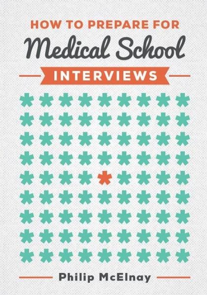 How to Prepare for Medical School Interviews (eBook, ePUB)