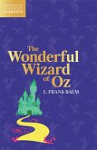 The Wonderful Wizard of Oz (eBook, ePUB)