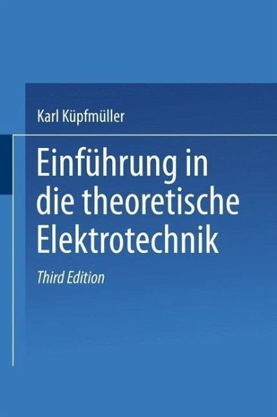 Einführung in die theoretische Elektrotechnik (eBook, PDF) Einführung in die theoretische Elektrotechnik (eBook, PDF)