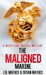 The Maligned Marine (The Mercy and... - Bild 1
