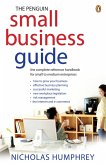 The Penguin Small Business Guide: the complete reference handbook for small to medium enterprises (eBook, ePUB)