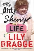 My Dirty Shiny Life (eBook, ePUB)