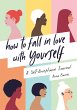 How to Fall in Love With Yourself... - Bild 1