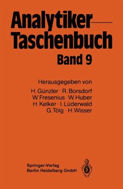 Analytiker-Taschenbuch (eBook, PDF) - Günzler, Helmut; Borsdorf, Rolf; Fresenius, Wilhelm; Huber, Walter; Kelker, Hans; Lüderwald, Ingo; Tölg, Günter; Wisser, Hermann