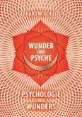 Wunder der Psyche - Psychologie des Wunders (eBook, ePUB)