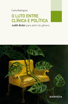 O luto entre clínica e política (eBook, ePUB) - Rodrigues, Carla