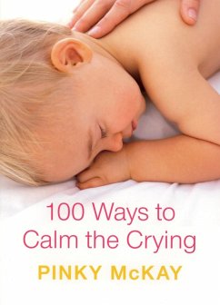 Cover 100 Ways to Calm the Crying (eBook, ePUB)